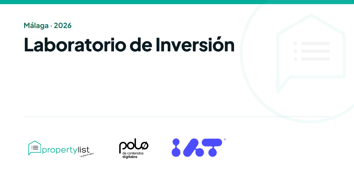 PropertyList with the Polo de Contenidos Digitales and IAT logos, Laboratorio de Inversión, Málaga 2026