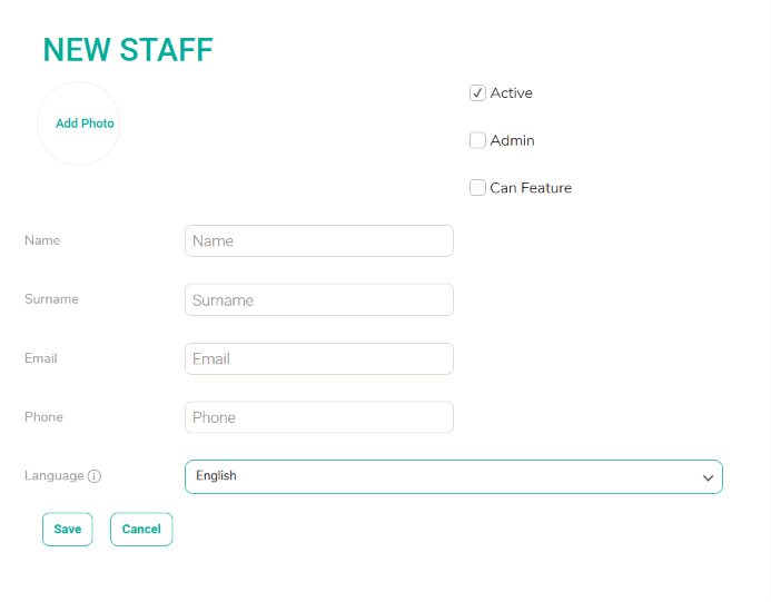 The New Staff form, with Add Photo, Name, Surname, Email, Phone and Language fields and the Active, Admin and Can Feature tick boxes